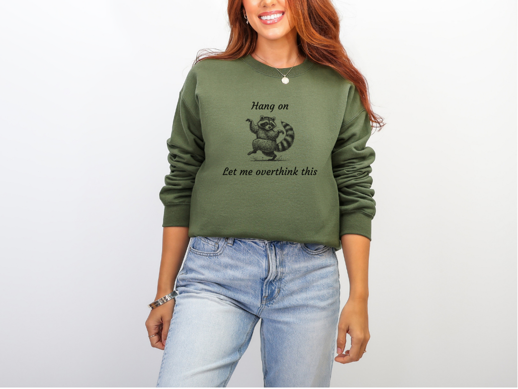 Hang On, Let me Overthink This