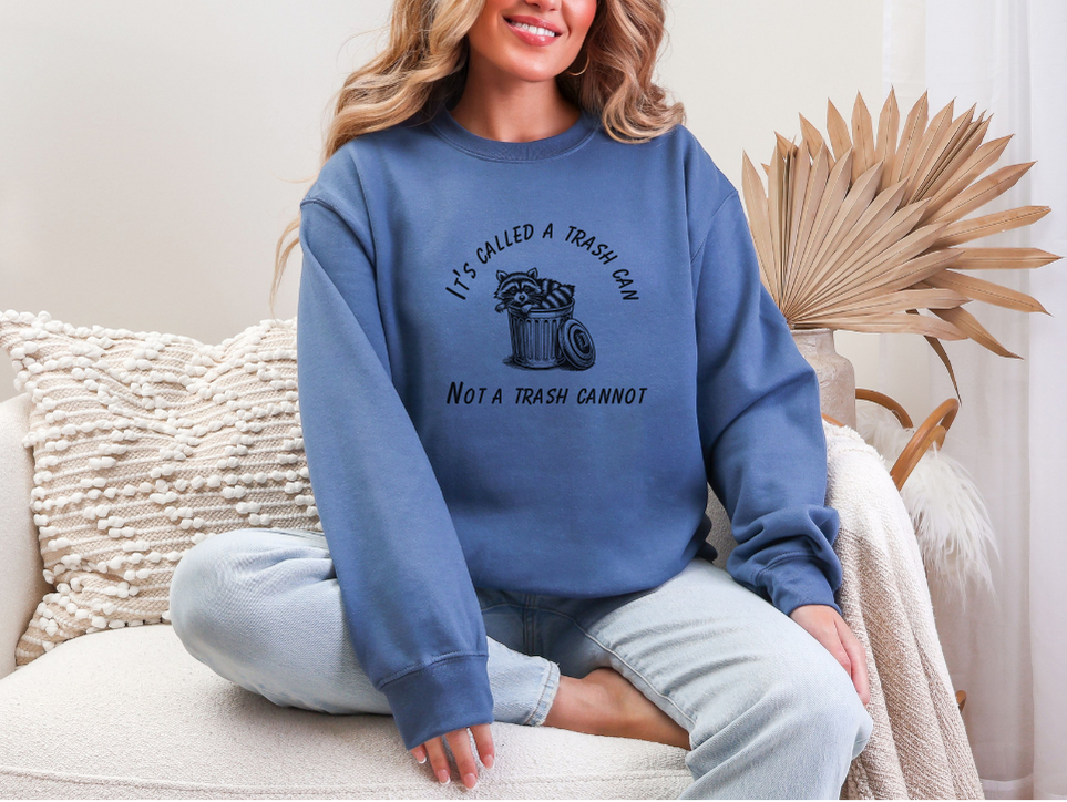 It's a Trash Can, Not a Trash Cannot