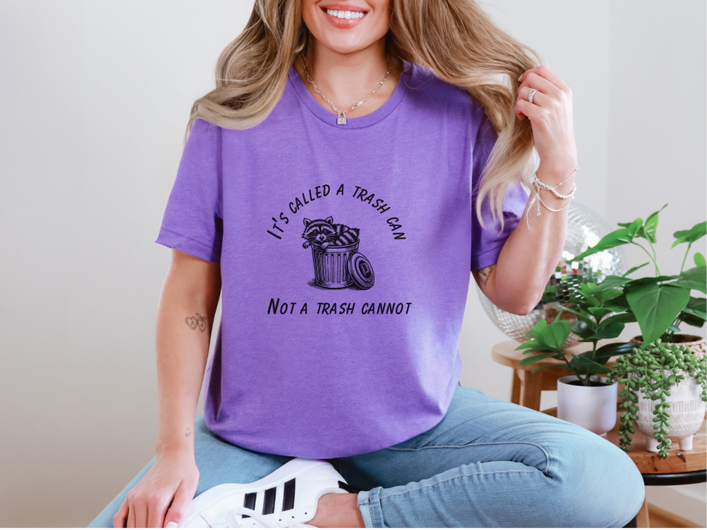 It's a Trash Can, Not a Trash Cannot