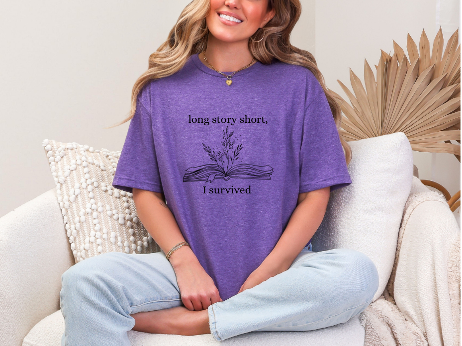 Long Story Short, I Survived